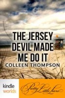 The Jersey Devil Made Me Do It